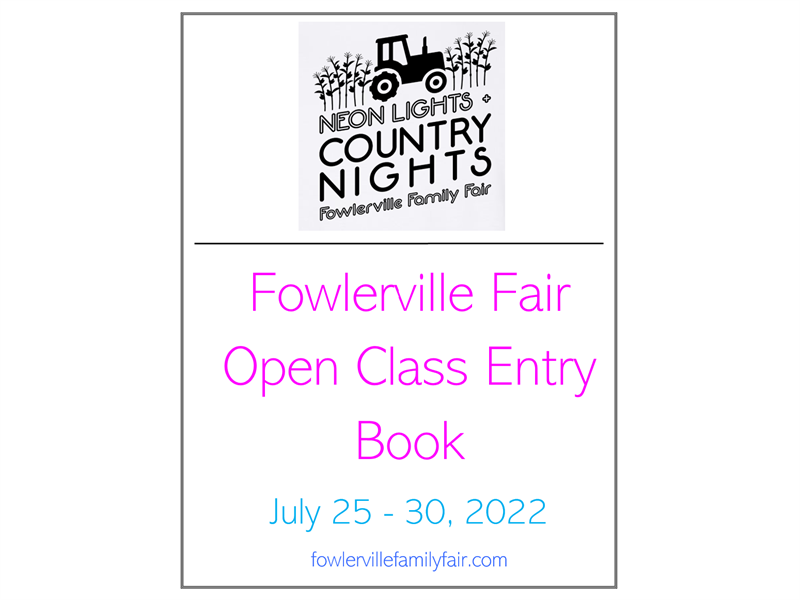 2022 Fowlerville Family Fair Open Class Event - FairEntry.com